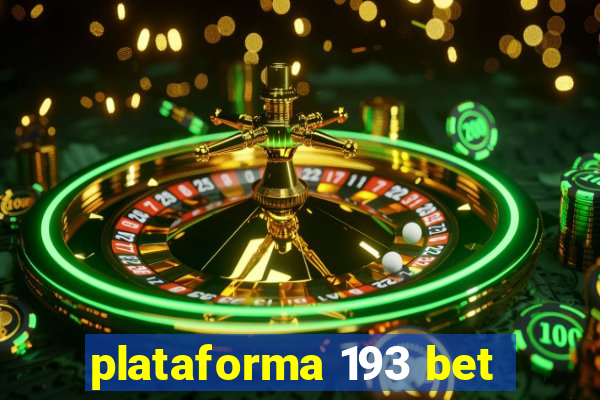 plataforma 193 bet